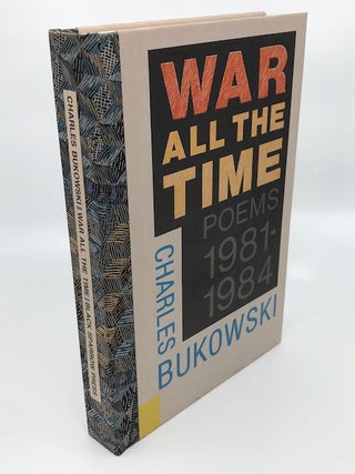 Item #mon0000409412 War All the Time Poems 1981-1984. Charles Bukowski